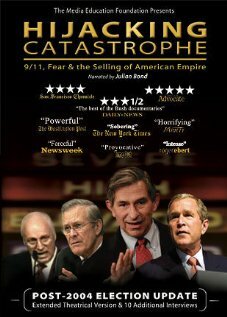 Hijacking Catastrophe: 9/11, Fear & the Selling of American Empire